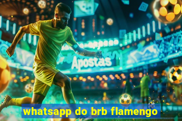 whatsapp do brb flamengo